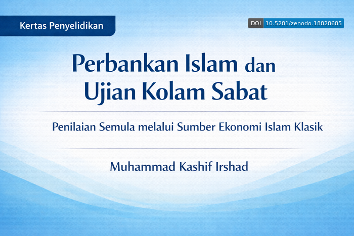 Perbankan Islam dan Ujian Kolam Sabat: Satu Penilaian Semula melalui Sumber-Sumber Ekonomi Islam Klasik cover